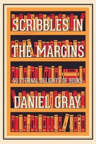 Carte Scribbles in the Margins Daniel Gray