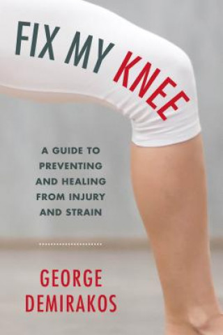 Kniha Fix My Knee George Demirakos