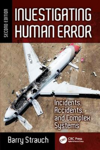 Kniha Investigating Human Error Barry Strauch