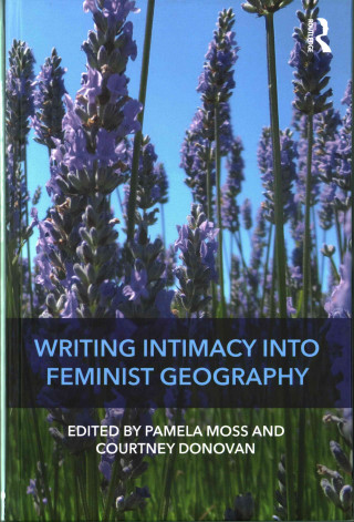 Książka Writing Intimacy into Feminist Geography Pamela Moss