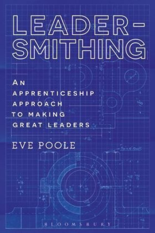 Könyv Leadersmithing Eve Poole