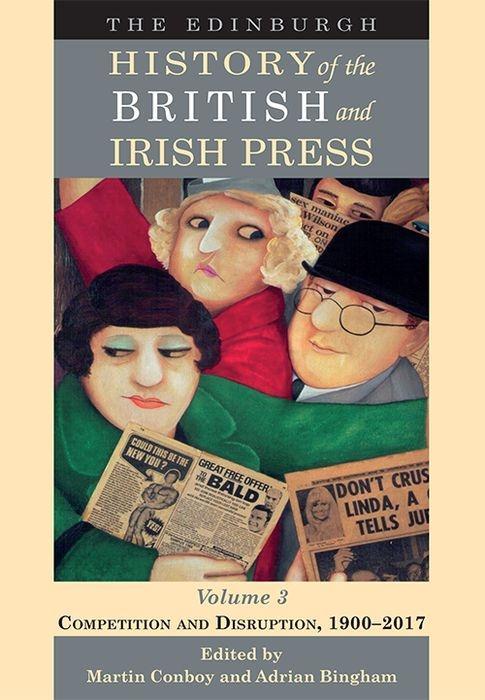 Книга Edinburgh History of the British and Irish Press CONBOY  MARTIN