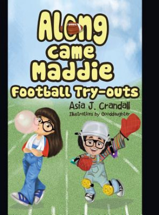 Kniha Along Came Maddie ASIA J. CRANDALL