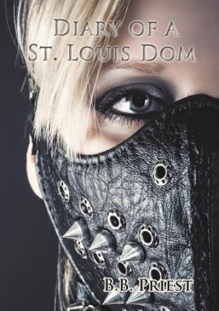 Buch Diary of a St. Louis Dom B.B. PRIEST