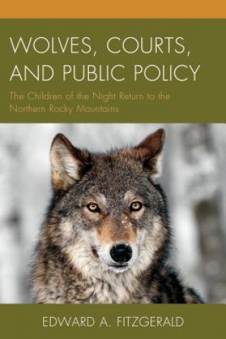 Könyv Wolves, Courts, and Public Policy Edward A. Fitzgerald