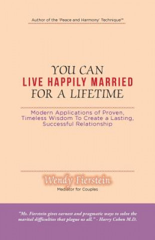 Kniha You Can Live Happily Married for a Lifetime WENDY FIERSTEIN