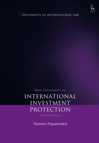 Książka Basic Documents on International Investment Protection Martins Paparinskis