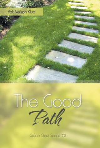 Boek Good Path PAT NELSON KLUD
