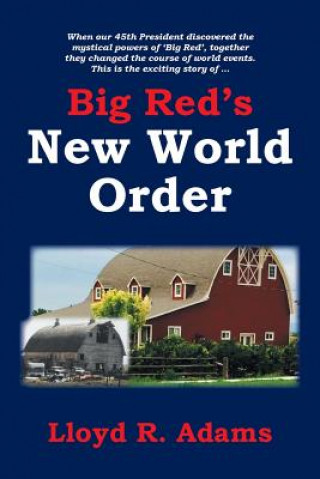 Βιβλίο Big Red's New World Order LLOYD R. ADAMS