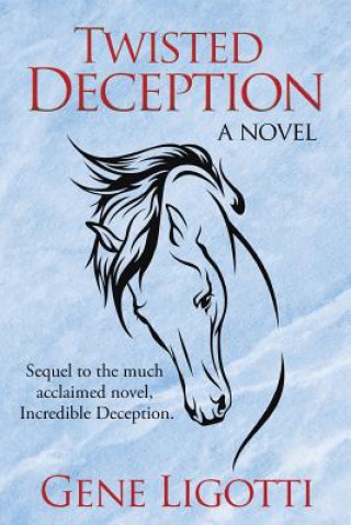 Buch Twisted Deception GENE LIGOTTI