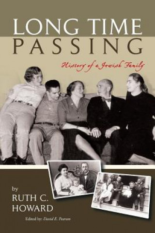 Книга Long Time Passing RUTH C. HOWARD