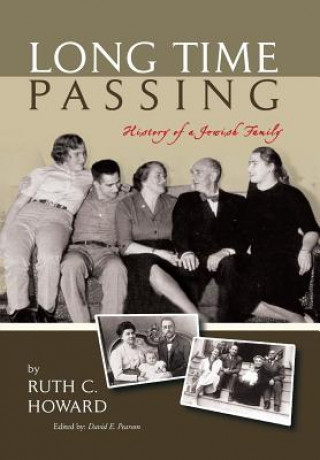 Книга Long Time Passing RUTH C. HOWARD