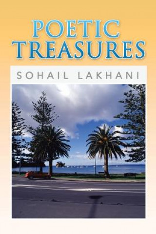 Livre Poetic Treasures SOHAIL LAKHANI