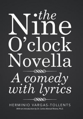 Книга Nine O'clock Novella HER VARGAS-TOLLENTS
