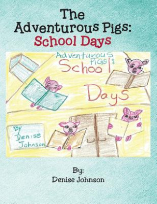 Carte Adventurous Pigs DENISE JOHNSON