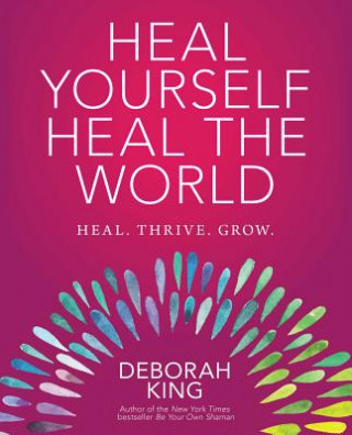 Carte Heal Yourself--Heal the World King