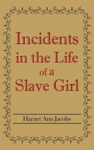 Carte Incidents in the Life of a Slave Girl HARRIET ANN JACOBS