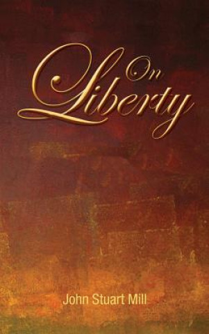 Kniha On Liberty John Stuart Mill