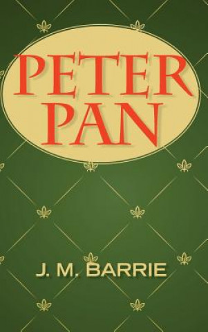 Kniha Peter Pan JAMES MATTHE BARRIE