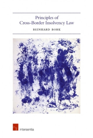 Kniha Principles of Cross-Border Insolvency Law Reinhard Bork