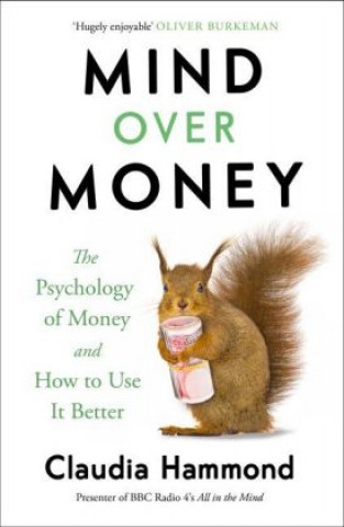 Kniha Mind Over Money Claudia Hammond