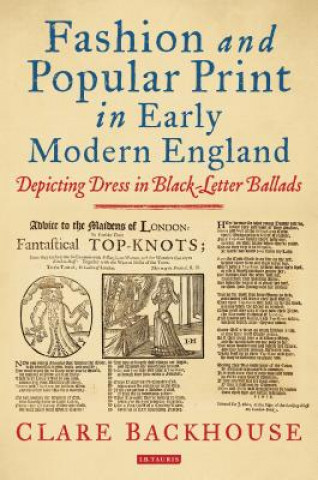 Kniha Fashion and Popular Print in Early Modern England BACKHOUSE CLARE