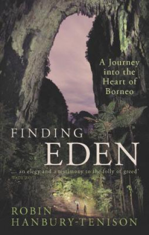 Kniha Finding Eden Robin Hanbury-Tenison