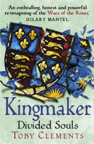 Книга Kingmaker: Divided Souls Toby Clements