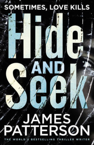 Kniha Hide and Seek James Patterson