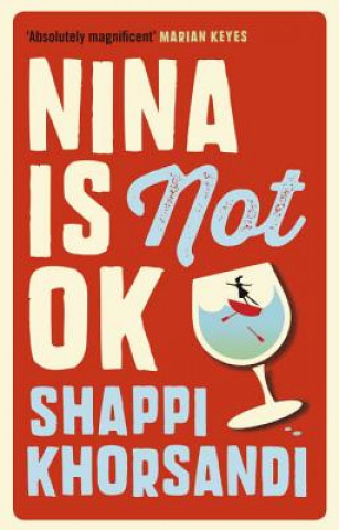 Buch Nina is Not OK Shappi Khorsandi