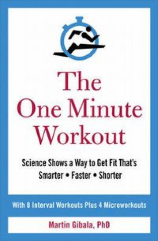 Kniha One Minute Workout Martin Gibala