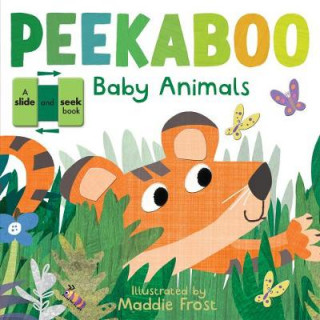 Carte Peekaboo Baby Animals Maddie Frost