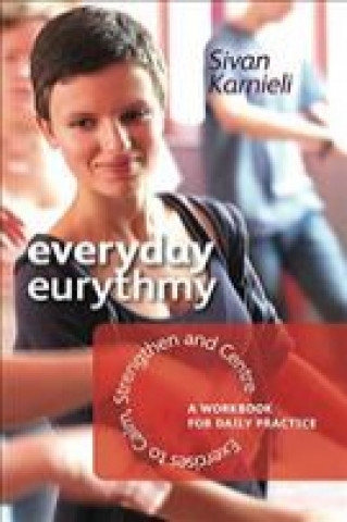 Kniha Everyday Eurythmy Sivan Karnieli