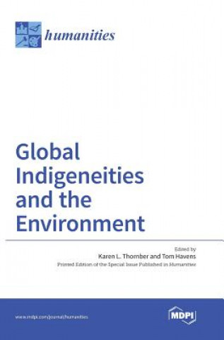 Carte Global Indigeneities and the Environment KAREN L. THORNBER