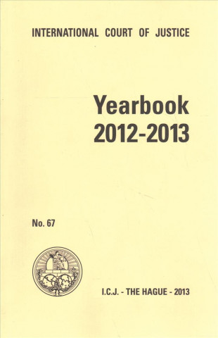 Książka Yearbook of the International Court of Justice 2012-2013 International Court of Justice