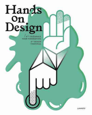 Книга Hands on Design: 8th Design Triennial Design Vlaanderen