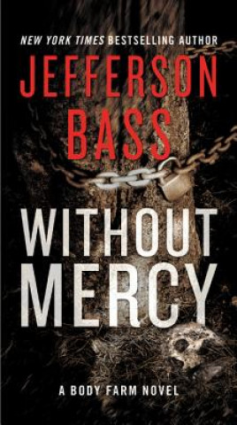 Livre Without Mercy Jefferson Bass