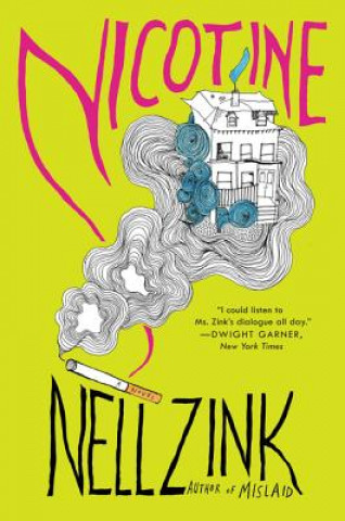 Kniha Nicotine Nell Zink