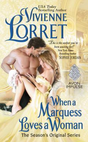 Könyv When a Marquess Loves a Woman Vivienne Lorret