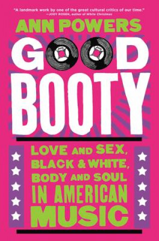 Könyv Good Booty Ann Powers