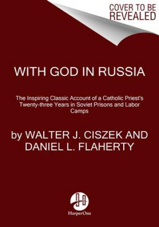 Carte With God In Russia Walter J. Ciszek