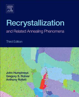 Könyv Recrystallization and Related Annealing Phenomena Anthony Rollett