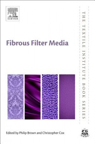 Könyv Fibrous Filter Media Philip Brown