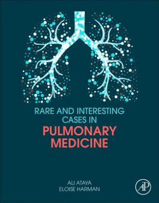 Kniha Rare and Interesting Cases in Pulmonary Medicine Eloise Harman