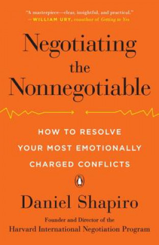 Könyv Negotiating the Nonnegotiable Daniel Shapiro