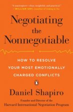 Книга Negotiating the Nonnegotiable Daniel Shapiro