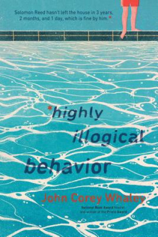 Kniha Highly Illogical Behavior John Corey Whaley