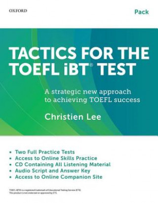 Knjiga Tactics for the TOEFL iBT (R) Test: Teacher/Self-study Pack Christien Lee