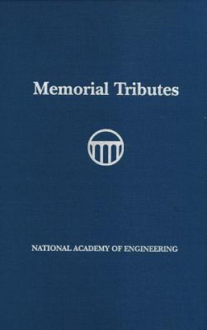 Kniha Memorial Tributes: Volume 20 National Academy of Engineering