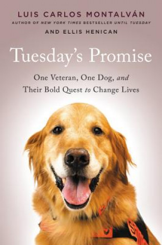 Kniha Tuesday's Promise Luis Carlos Montalvan